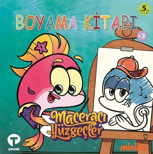 Maceracı Yüzgeçler Biba'nın Günlüğü-Boyama Kitabı 5 | Turkuvaz Çocuk
