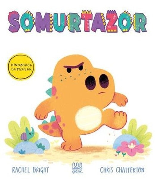 Somurtazor - Dinozorca Duygular | Mundi