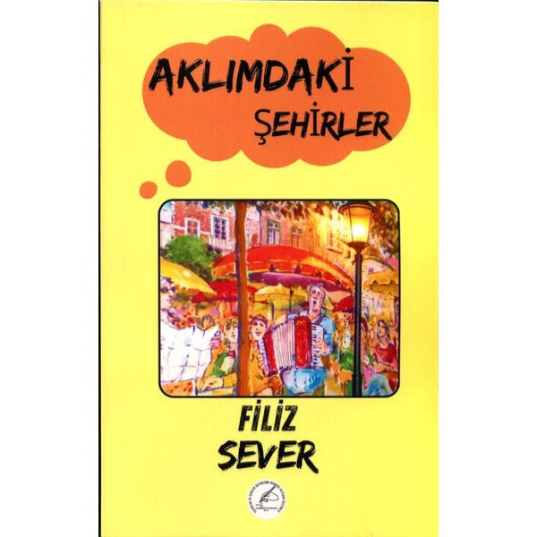 Aklımdaki Şehirler | Yazşader Yayıncılık (İnce Kapak)