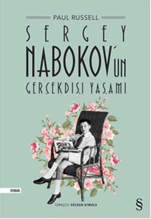 Sergey Nabokov'un Gerçekdışı Yaşamı | Everest Yayınları