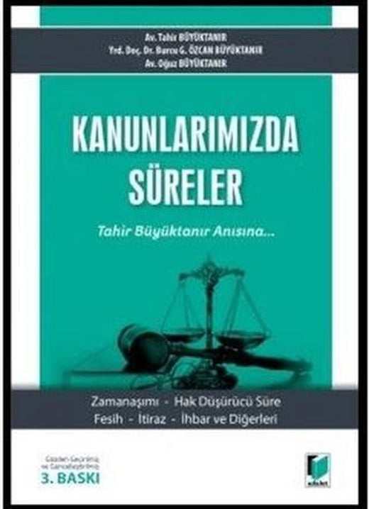 Kanunlarımızda Süreler | Adalet Yayınevi (Ciltsiz)