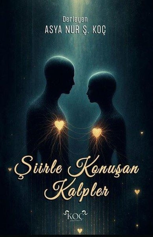 Şiirle Konuşan Kalpler | Koç Yayınları (Ciltli)