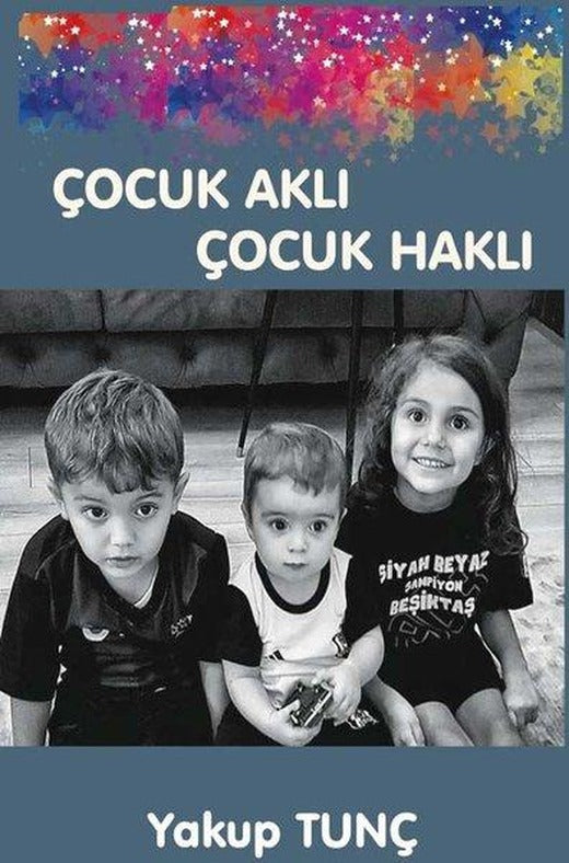 Çocuk Aklı Çocuk Haklı | Platanus Publishing (İnce Kapak)