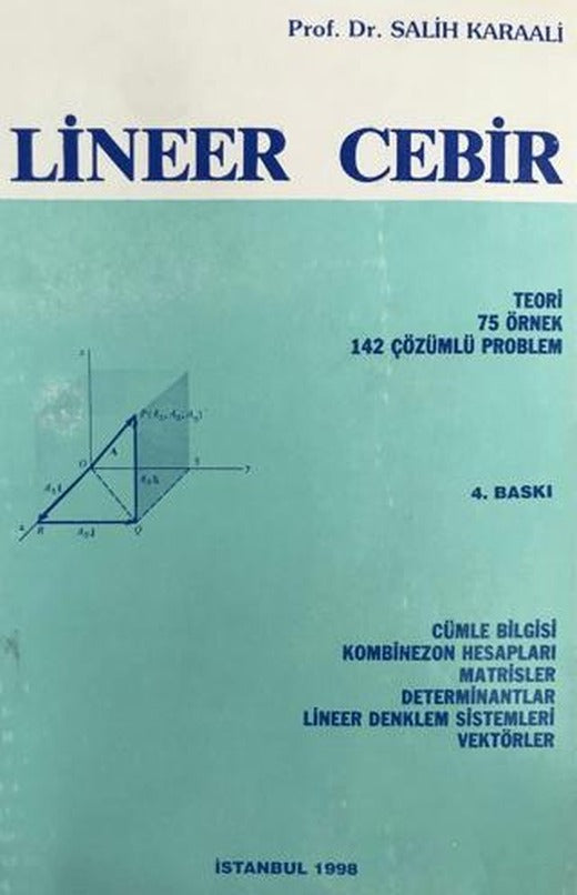 Lineer Cebir | Yazarın Kendi Yayını - Salih Karaali (Ciltsiz)