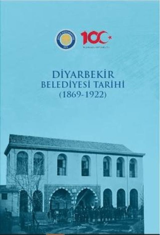 Diyarbekir Belediyesi Tarihi (1869-1922) | Gazi Kitabevi (Ciltsiz)