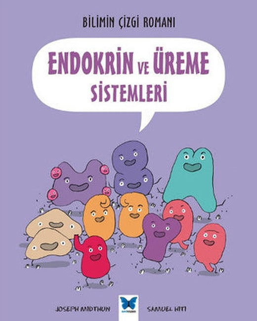 Bilimin Çizgi Romanı-Endokrin ve Üreme Sistemleri | Mavi Kelebek