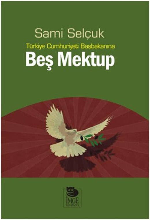 Türkiye Cumhuriyeti Başbakanına Beş Mektup | İmge Kitabevi (İnce Kapak)