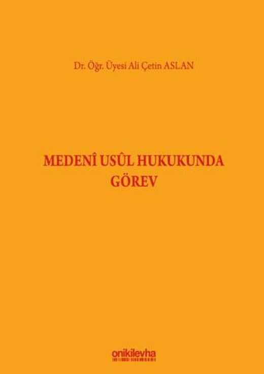 Medeni Usul Hukukunda Görev | On İki Levha Yayınları (Ciltsiz)