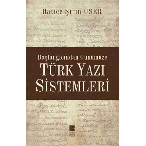 Türk Yazı Sistemleri | Bilge Kültür Sanat