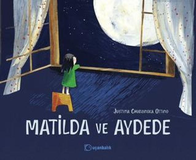 Matilda ve Aydede | Uçanbalık Yayıncılık (Ciltli)