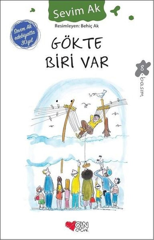 Gökte Biri Var | Can Çocuk Yayınları (İnce Kapak)