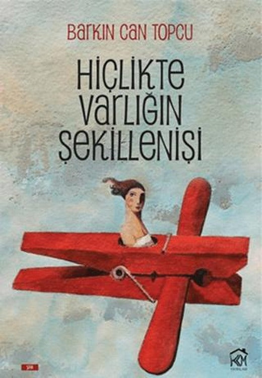 Hiçlikte Varlığın Şekillenişi