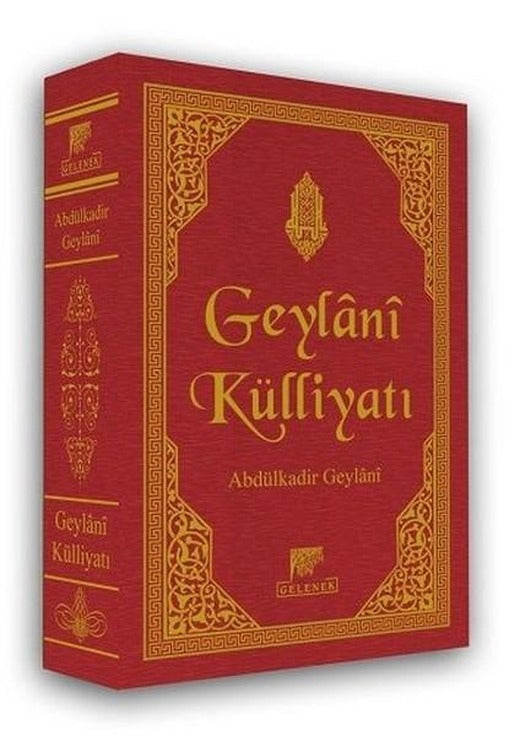 Geylani Külliyatı - Deri Cilt | Gelenek Yayınları - Geylani Kitaplığı Dizisi (Ciltli)