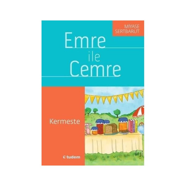Emre İle Cemre - Kermeste | Tudem Yayınları (İnce Kapak)