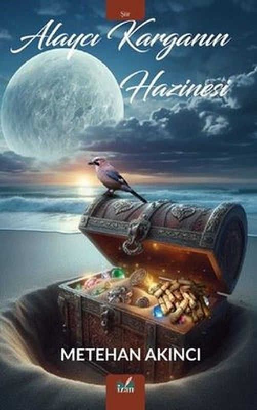 Alaycı Karganın Hazinesi | İzan Yayıncılık (İnce Kapak )