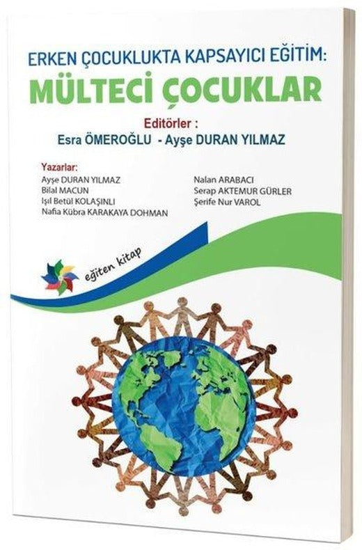 Erken Çocuklukta Kapsayıcı Eğitim: Mülteci Çocuklar | Eğiten Kitap (İnce Kapak)