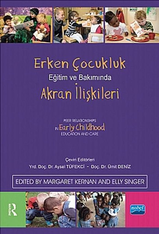 Erken Çocukluk Eğitim ve Bakımından Akran İlişkileri | Nobel Akademik Yayıncılık (İnce Kapak)