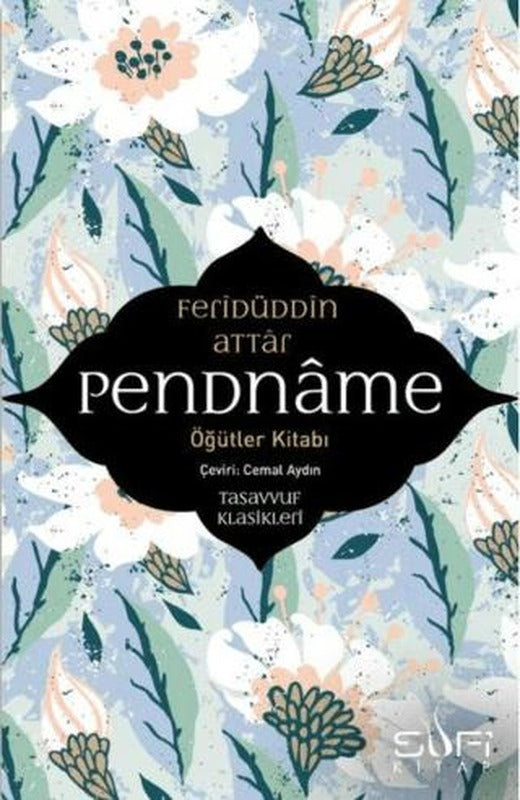 Pendname - Öğütler Kitabı