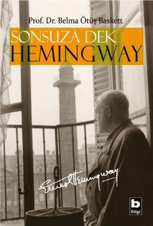 Sonsuza Dek Hemigway | Bilgi Yayınevi