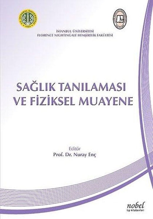 Saglık Tanılaması ve Fiziksel Muayene | Nobel Tıp Kitabevleri (İnce Kapak)