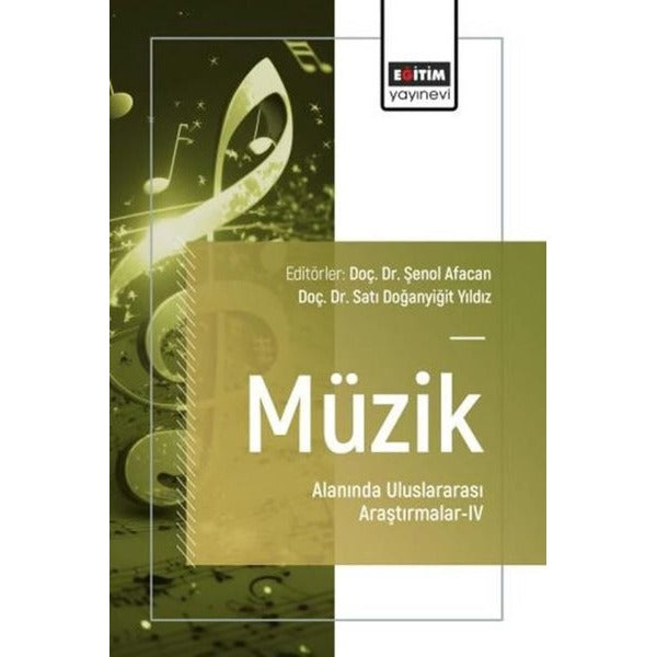 Müzik Alanında Uluslararası Araştırmalar 4 | Eğitim Yayınevi (İnce Kapak)