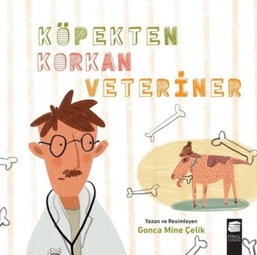 Köpekten Korkan Veteriner | Final Kültür Sanat Yayınları