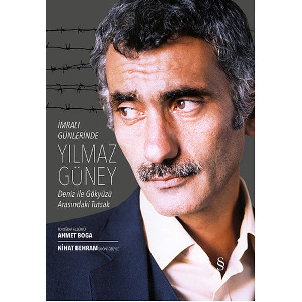 İmralı Günlerinde Yılmaz Güney | Everest Yayınları - Siyaset Dizisi (İnce Kapak)
