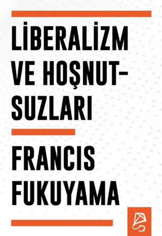 Liberalizm ve Hoşnutsuzları | Serbest Kitaplar (Ciltsiz)