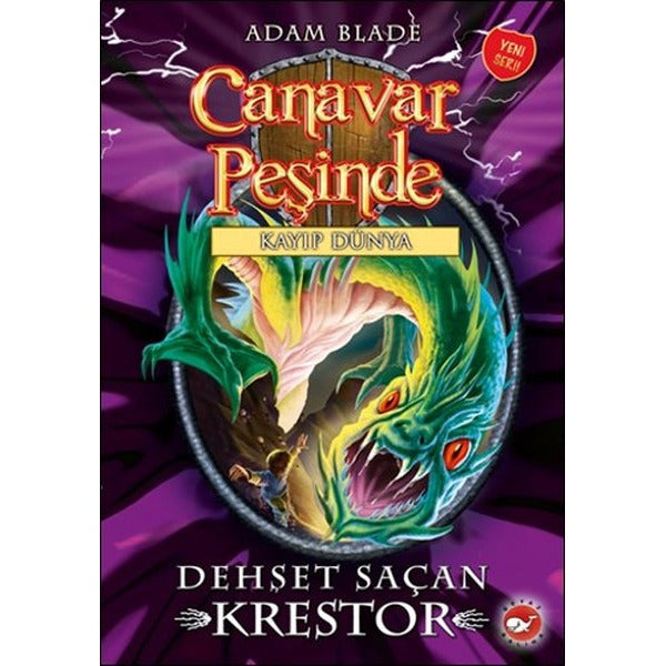 Canavar Peşinde 39 - Dehşet Saçan Krestor - Kayıp Dünya | Beyaz Balina Yayınları