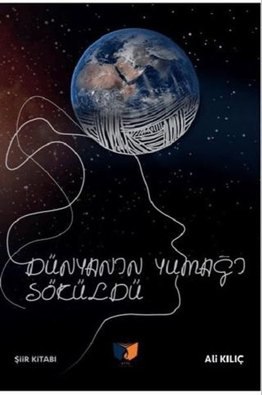 Dünyanın Yumağı Söküldü | Ateş Yayınları (Ciltsiz)