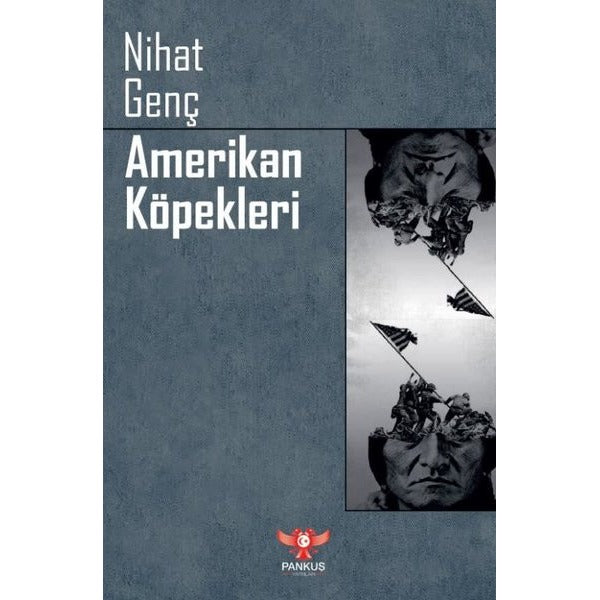 Amerikan Köpekleri | Pankuş Yayınları (İnce Kapak)