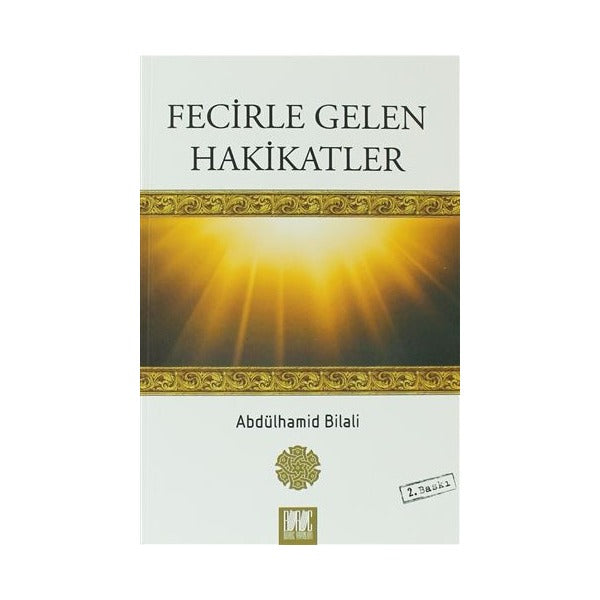 Fecirle Gelen Hakikatler