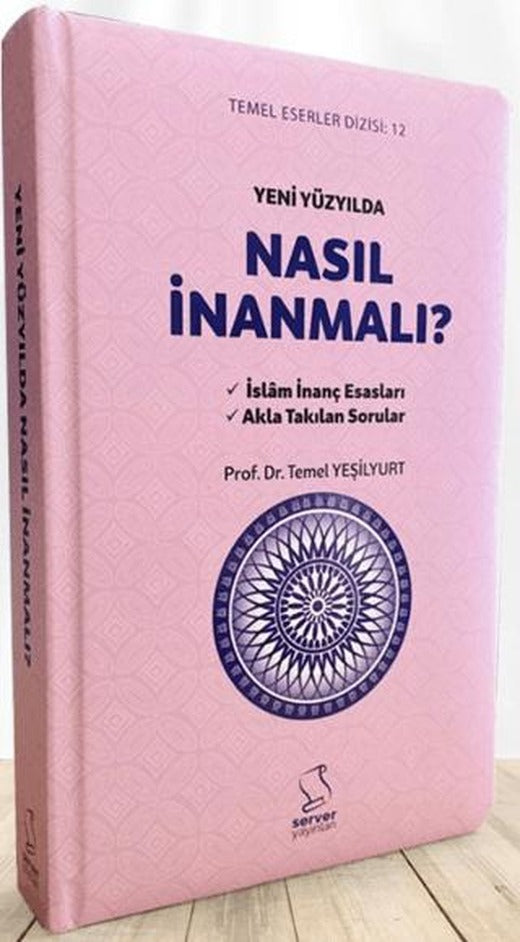 Yeni Yüzyılda Nasıl İnanmalı? (Büyük Boy)