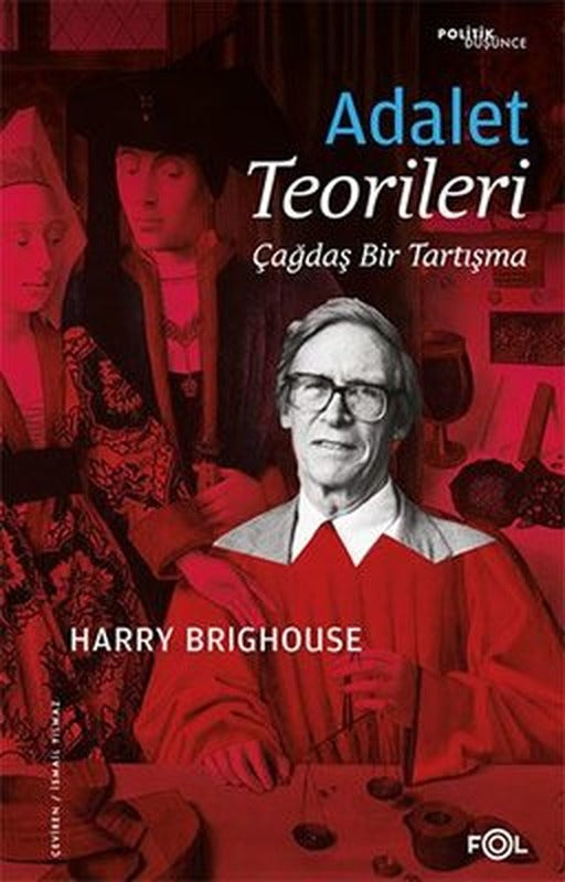 Adalet Teorileri - Çağdaş Bir Tartışma | Fol Kitap