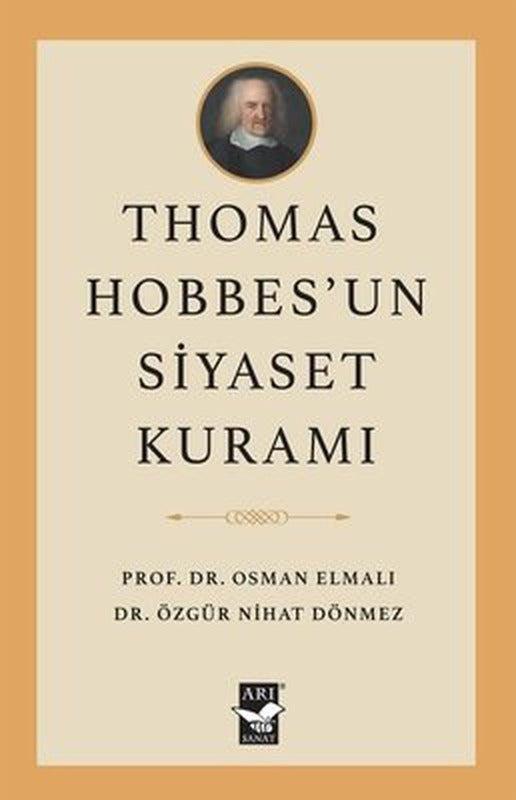 Thomas Hobbes'un Siyaset Kuramı | Arı Sanat Yayınevi