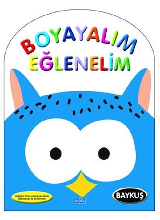 Baykuş - Boyayarak Eğlenelim | Parıltı Yayınları