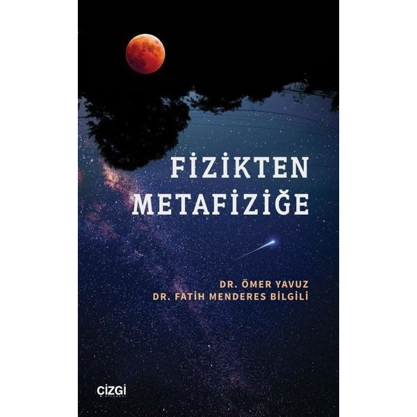 Fizikten Metafiziğe | Çizgi Kitapevi