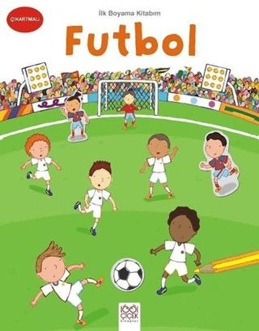 İlk Boyama Kitabım - Futbol