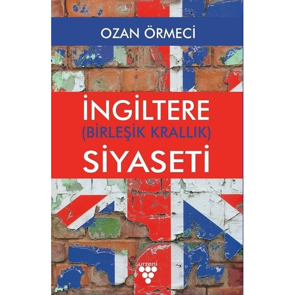 İngiltere (Birleşik Krallık) Siyaseti