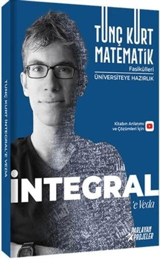 İntegral Üniversiteye Hazırlık Fasikülü | Parlayan Projeler (Ciltsiz)