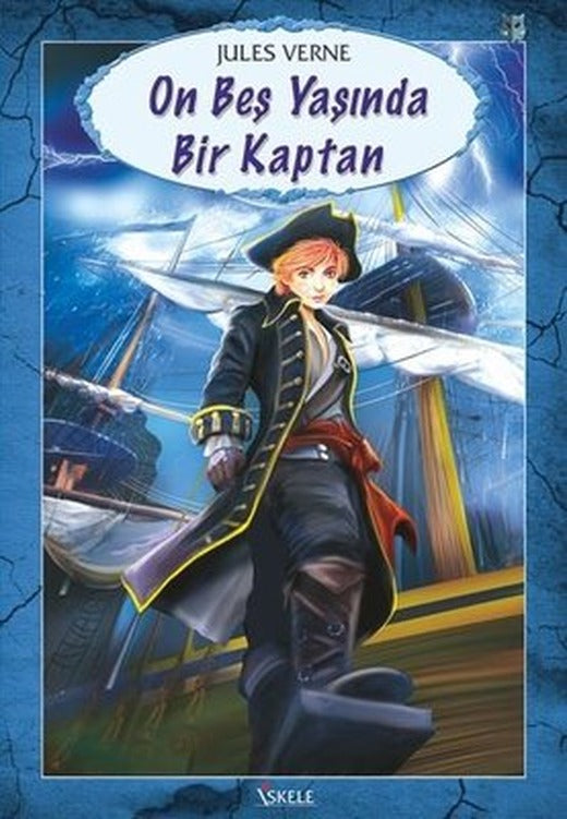On Beş Yaşında Bir Kaptan | İskele Yayıncılık
