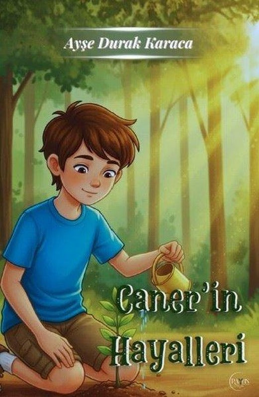 Caner'in Hayalleri | Rayan Yayınevi (İnce Kapak)