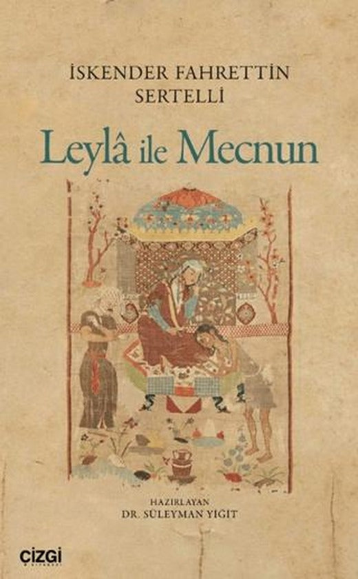 Leyla ile Mecnun | Çizgi Kitabevi Yayınları (Ciltsiz)
