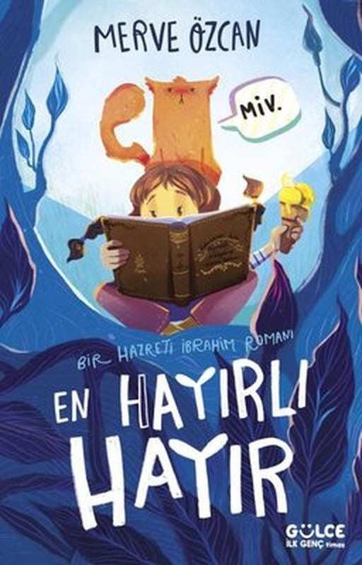 En Hayırlı Hayır - Bir Hazreti İbrahim Romanı | Merve Özcan (İnce Kapak)
