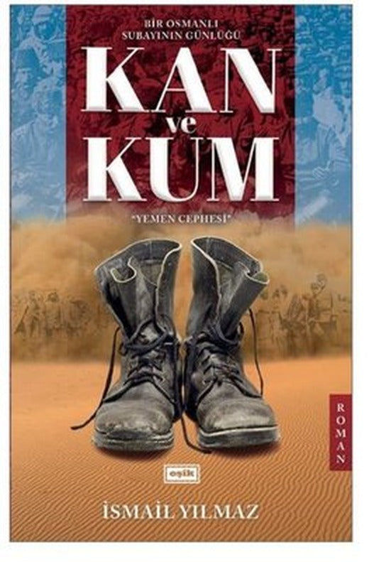 Kan ve Kum | Eşik Yayınları
