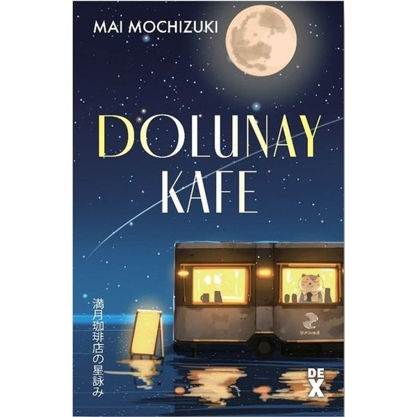 Dolunay Kafe | DEX (İnce Kapak)
