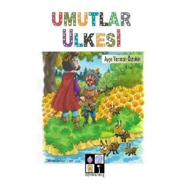 Umutlar Ülkesi | Dörtkardeş Yayınevi