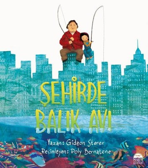 Şehirde Balık Avı | Martı Yayınları