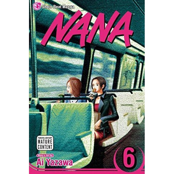 Nana Vol. 6 | Viz Media, Subs. of Shogakukan Inc (İnce Kapak)
