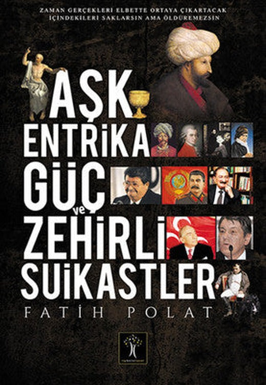 Aşk Entrika Güç ve Zehir | İlgi Kültür Yayınları